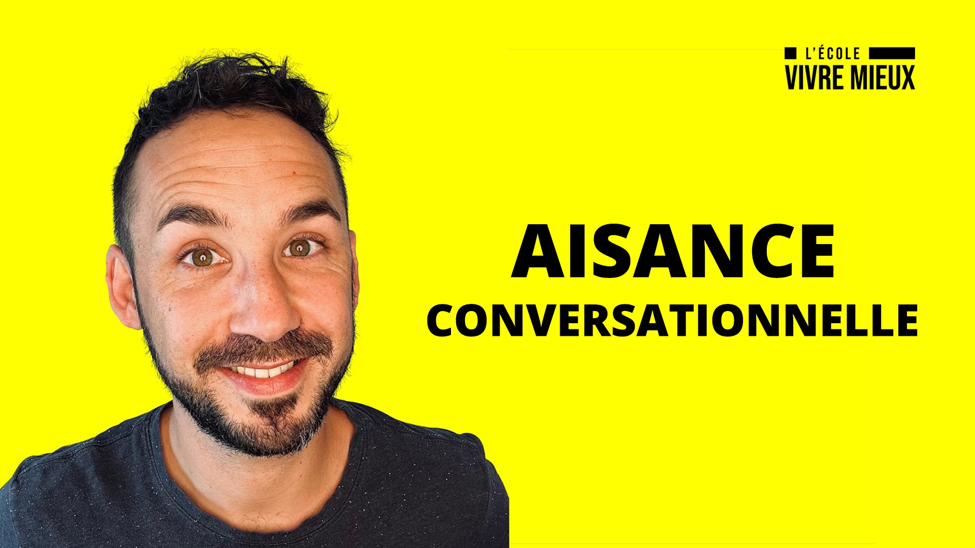 Aisance Conversationnelle