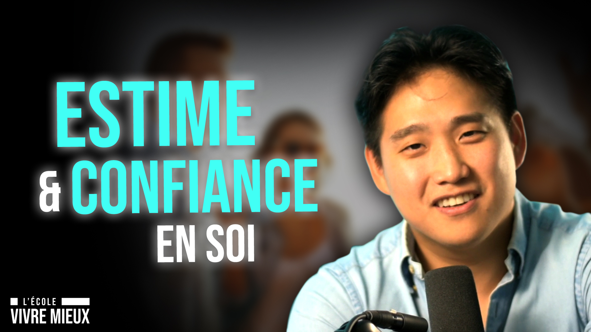 Estime & Confiance en soi